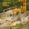 Geschenk-Set_7 Buch: Gold in der Schweiz
